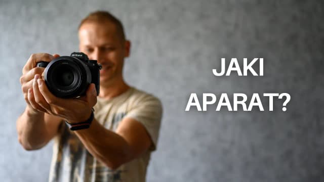 Jaki aparat fotograficzny kupić? Prosty przewodnik dla początkujących bez wpadek Jaki aparat fotograficzny kupić? Prosty przewodnik dla początkujących bez wpadek